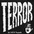 TERROR